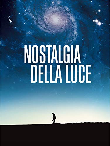  Nostalgia della luce