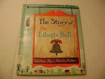 Hardcover Story of the Liberty Bell, The Book