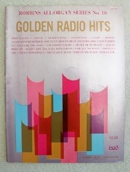 Golden Radio Hits - Robbins All-organ Series No. 16