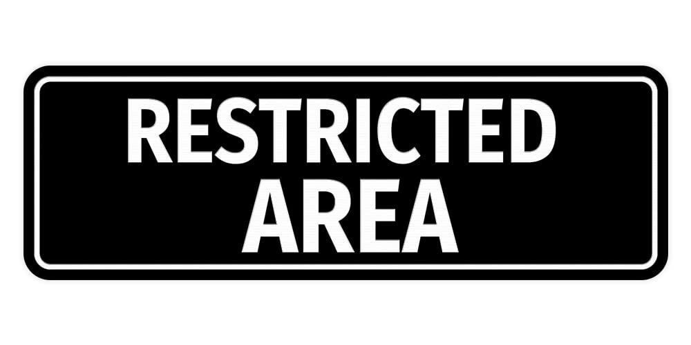 Standard Restricted Area Sign (Black) - Small