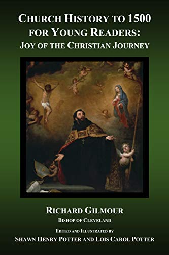 Church History to 1500 for Young Readers