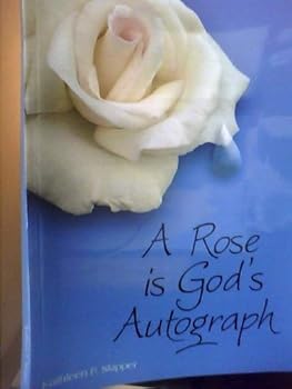 Paperback A Rose is God's Authograph Book