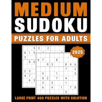 2025 Medium Sudoku Puzzles for Adults
