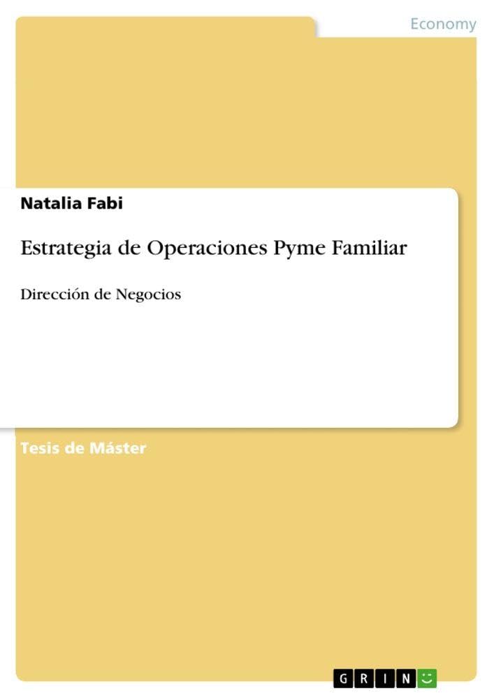 Estrategia de Operaciones Pyme Familiar: Dirección de Negocios