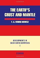The Earth"s Crust and Mantle 0444406107 Book Cover