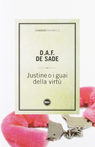 Justine o i guai della virtù