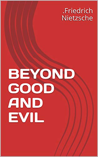 Télécharger BEYOND GOOD AND EVIL livre En ligne