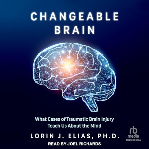 Changeable Brain Audiolibro Por Lorin J. Elias Ph.D. arte de portada
