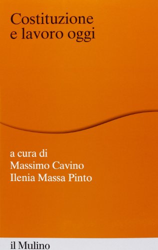 Costituzione e lavoro oggi