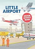 Little Airport Sticker Activity Book (Dover Little Activity Books Stickers)