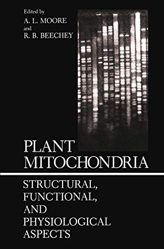Plant Mitochondria: Structural, Functional, and Physiological Aspects view 2