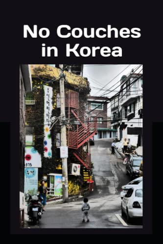 No Couches in Korea
