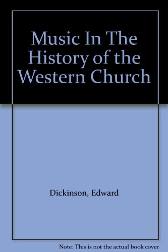 Music In The History of the Western Church B000L9NP7K Book Cover