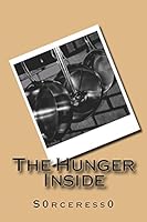 The Hunger Inside 0692546723 Book Cover