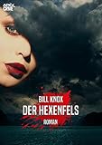 bill knox webb carrick  DER HEXENFELS: Der Krimi-Klassiker aus Schottland!