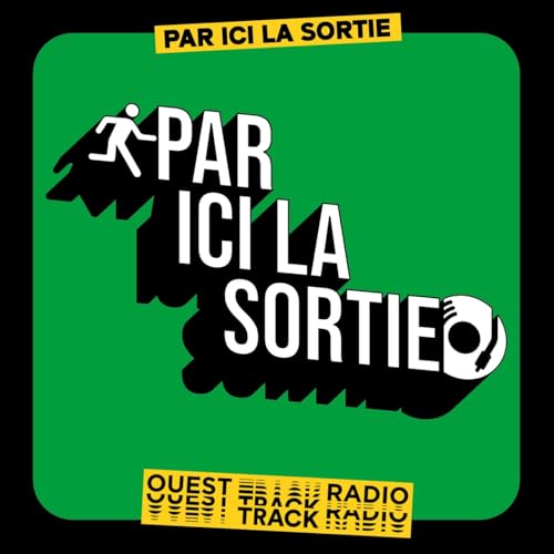 Par ici la sortie - 28 mai 2023