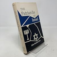 The patriarchs of Israel B0007DLO0A Book Cover