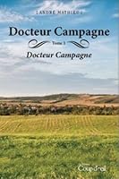 Docteur Campagne Tome 1 2897310235 Book Cover