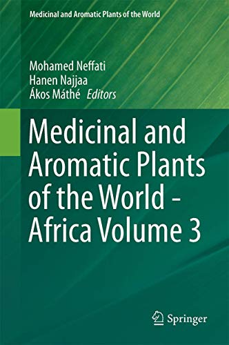 Medicinal and Aromatic Plants of the World - Africa Volume 3 (Medicinal and Aromatic Plants of the World, 3)