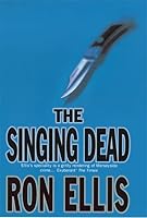 The Singing Dead (A Johnny Ace Mystery) 0747266026 Book Cover