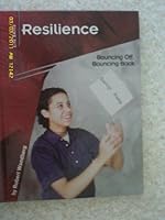 Resilience: Bouncing Off, Bouncing Back (Lifeskills.) 0736806989 Book Cover