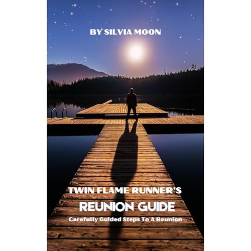 Twin Flame Runner's Reunion Guide Audiolibro Por Silvia Moon arte de portada