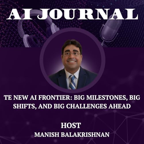 『The New AI Frontier: Big Milestones, Big Shifts, and Big Challenges Ahead』のカバーアート