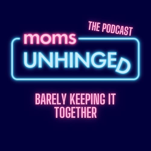 『Moms Unhinged Comedy』のカバーアート