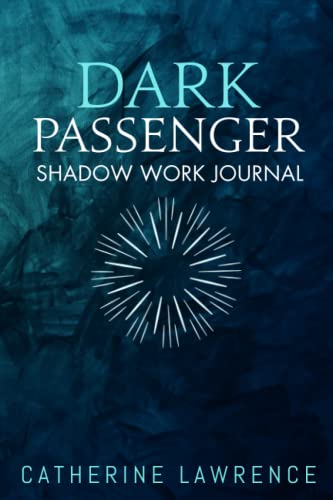 Dark Passenger: Guided Shadow Work Journal