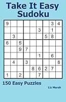 Take It Easy Sudoku: 150 Easy Puzzles 1522837353 Book Cover