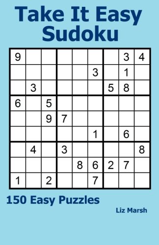 Take It Easy Sudoku: 150 Easy Puzzles