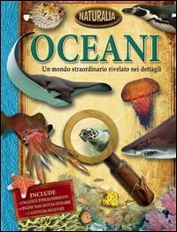 Oceani. Ediz. illustrata Oceani. Ediz. illustrata
