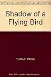  Shadow of a Flying Bird