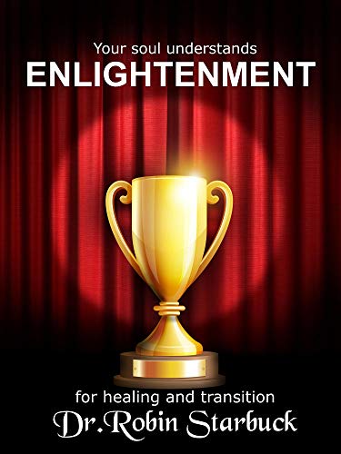 ENLIGHTENMENT: Your soul understands