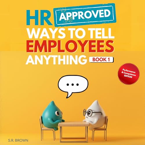 HR Approved Ways to Tell Employees Anything, Book 1 cover art