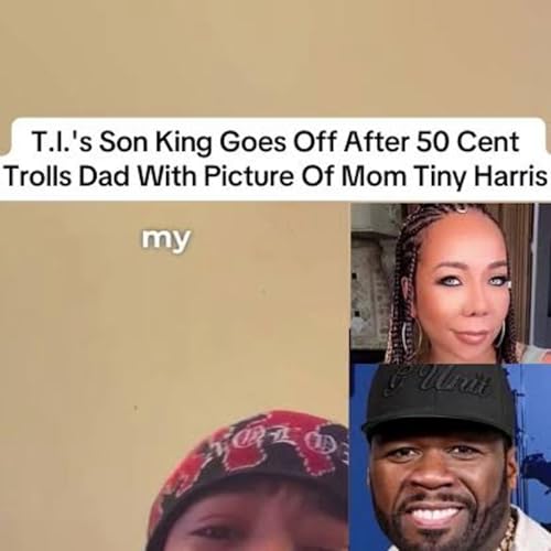 Episode 62 - 50 AND TIP Have Beef