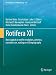Rotifera XII: New aspects in rotifer evolution, genetics, reproduction, ecology and biogeography (Developments in Hydrobiology, 217, Band 217)