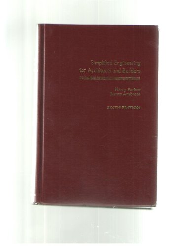 Simplified Engineering for Architects and Builders 0471866113 Book Cover