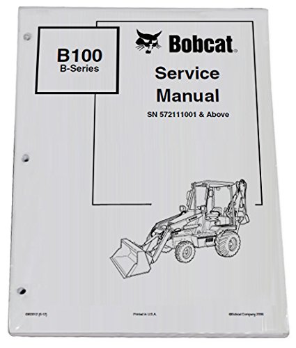 Bobcat B100 B Series Workshop Repair Manual