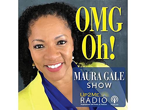 OMG Oh! Maura Gale Show with Special Guest Allyson Collins