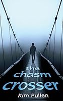 The Chasm Crosser 151174197X Book Cover