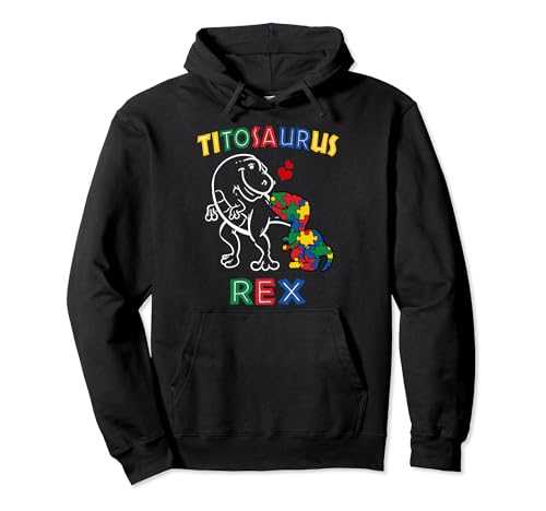 Titosaurus Autismo Conciencia Tío Dinosaurio Dino Tito Tio Sudadera con Capucha