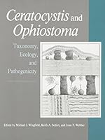 Ceratocystis and Ophiostoma: Taxonomy, Ecology, and Pathogenicity 0890541566 Book Cover
