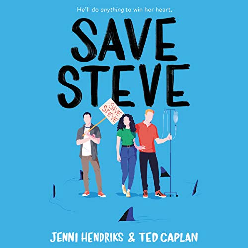 Save Steve by Jenni Hendriks, Ted Caplan episode artwork