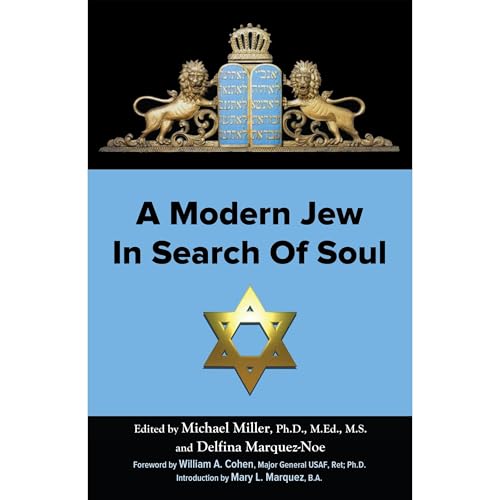 A MODERN JEW IN SEARCH OF SOUL Audiolibro Por Michael Miller, Dr. J. Marvin Speigelman, Dr. General William Cohen, Grandma Be