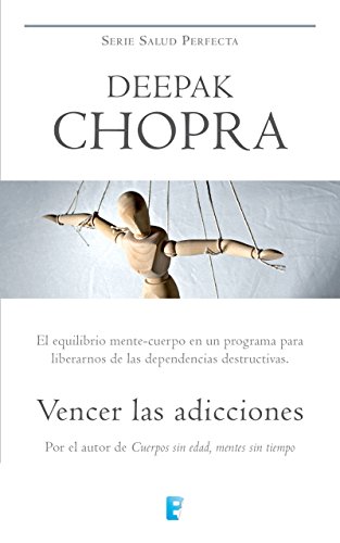 Vencer las adicciones (Colección Salud Perfecta): SERIE SALUD PERFECTA