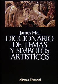 Diccionario de temas y símbolos artísticos (Alianza Diccionarios (Ad))