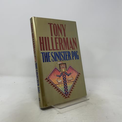 The Sinister Pig (A Leaphorn and Chee Novel)