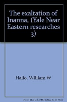 Hardcover The exaltation of Inanna, (Yale Near Eastern researches 3) Book