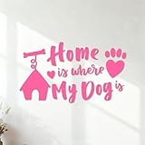 Calcomanías de grabado El hogar es donde mi perro y mis mascotas aman. Frase inspiradora. 54.6x95.5cm Decoración artística Rosa